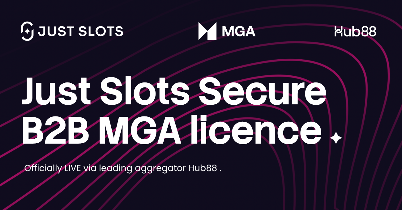 Just Slots launches on Hub88 after receiving Malta licence