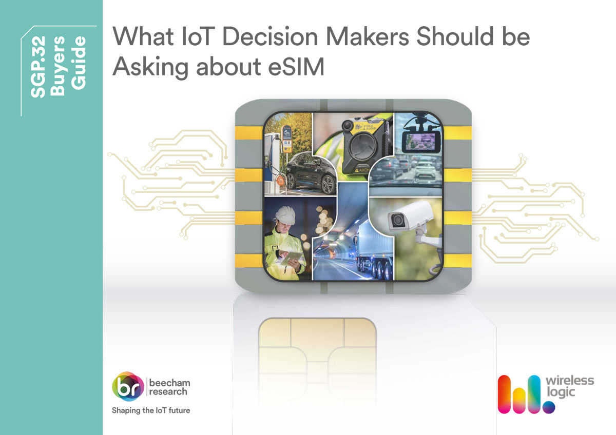 SGP.32 Buyers Guide: What IoT Decision Makers Should be Asking about eSIM - IoT Now