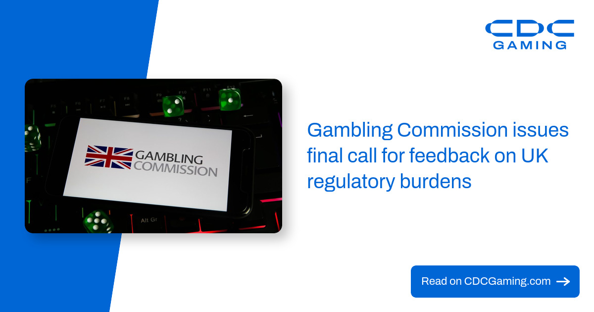 UKGC finalizes feedback window on reducing regulatory burdens